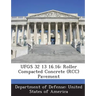 Ufgs 32 13 16.16: Roller Compacted Concrete (Rcc) Pavement