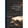 The Life Of Robert Owen Written By Himself: With Selections From His Writings And Correspondence, Volume 1, Part 1