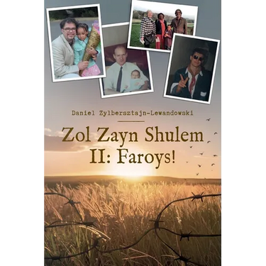 Zol Zayn Shulem II: Family History in the Shadow of the Holocaust. An Autobiography of Jewish Identity.