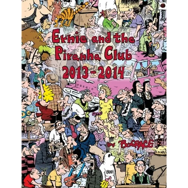 Ernie and the Piranha Club 2013-2014