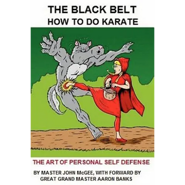 The Black Belt: How To Do Karate