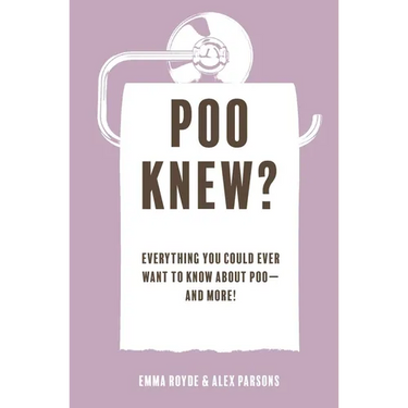Poo Knew?: Everything You Could Ever Want to Know about Poo--And More!