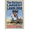 The Nation's Largest Landlord: The Bureau of Land Management in the American West