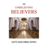 Unbelieving Believers