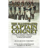 The Illustrated Captain Coignet: A Soldier of Napoleon's Imperial Guard from the Italian Campaign to Russia and Waterloo