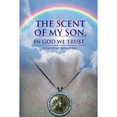 The Scent of My Son, In God we Trust