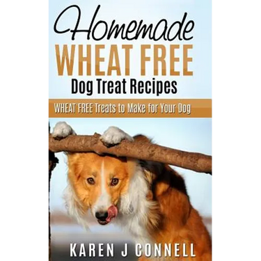 Homemade Wheat Free Dog Treat Recipes: Wheat Free Treats to Make for Your Dog