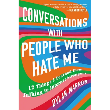 Conversations with People Who Hate Me: 12 Things I Learned from Talking to Internet Strangers