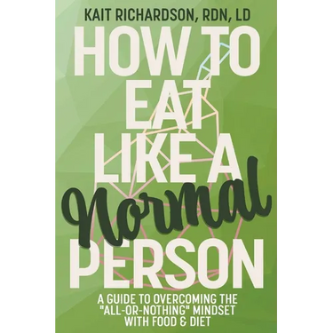 How to Eat Like a Normal Person