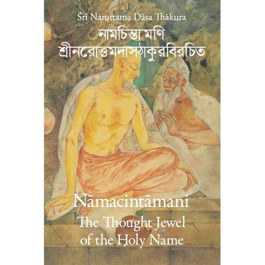 The Thought Jewel of the Holy Name (Nama-cintamani)