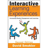 Interactive Learning Experiences, Grades 6-12: Increasing Student Engagement and Learning