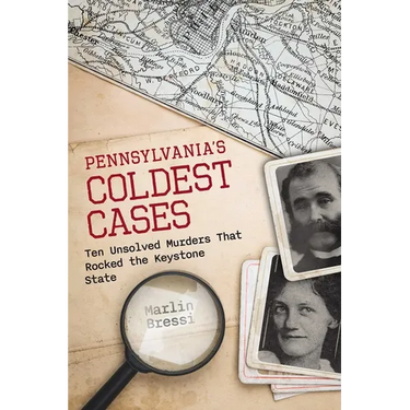 Pennsylvania's Coldest Cases: Ten Unsolved Murders That Rocked the Keystone State