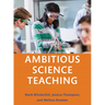 Ambitious Science Teaching