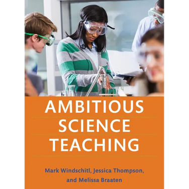 Ambitious Science Teaching