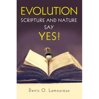Evolution: Scripture and Nature Say Yes