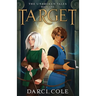 Target: The Unbroken Tales: Book One