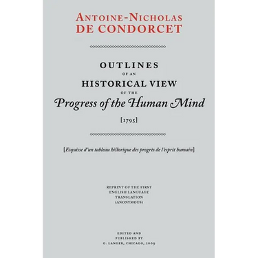 Outlines of an Historical View of the Progress of the Human Mind
