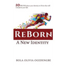 Reborn: A New Identity