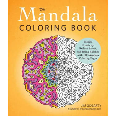 The Mandala Coloring Book: Inspire Creativity, Reduce Stress, and Bring Balance with 100 Mandala Coloring Pages