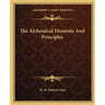 The Alchemical Elements And Principles