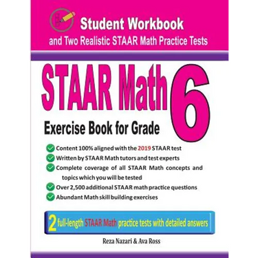 STAAR Math Exercise Book for Grade 6: Student Workbook and Two Realistic STAAR Math Tests