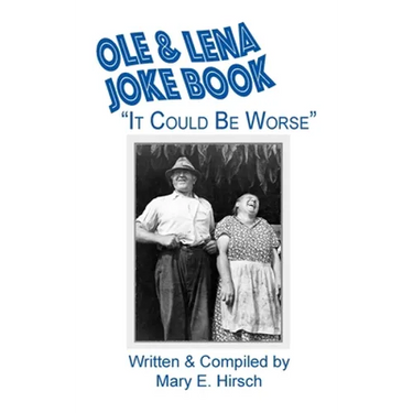 Ole & Lena Joke Book: "It Could Be Worse"