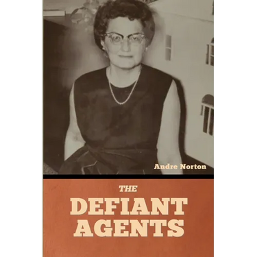 The Defiant Agents