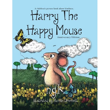 Harry The Happy Mouse: Teaching children to be kind to each other.