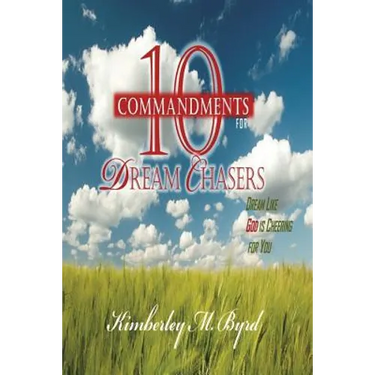 10 Commandments for Dream Chasers: Dream Like God is Cheering for You