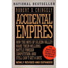 Accidental Empires: How the Boys of Silicon Valley Make Their Millions, Battle Foreign...
