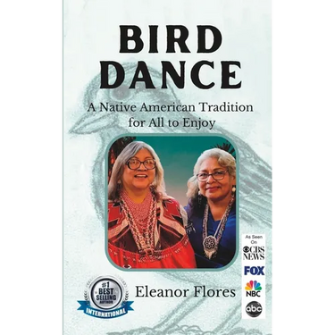 Bird Dance: A Native American Tradition For All to Enjoy