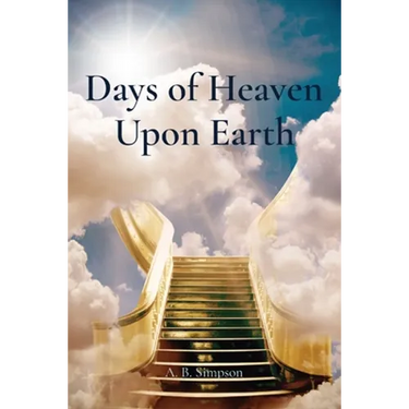 Days of Heaven Upon Earth
