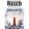 Vigilantes: A Retrieval Artist Novel: Book Six of the Anniversary Day Saga