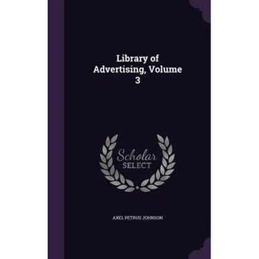 Library of Advertising, Volume 3
