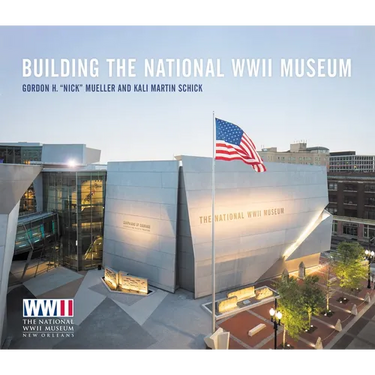 Building the National WWII Museum