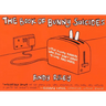 The Book of Bunny Suicides: Little Fluffy Rabbits Who Just Don't Want to Live Anymore
