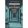 The Night Nurse's Secret: A Gripping Psychological Thriller About Memory, Murder, and a Deadly Hospital Secret