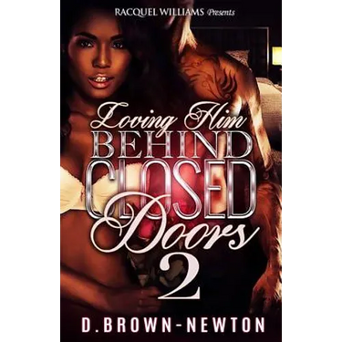 Loving Him Behind Closed Doors 2