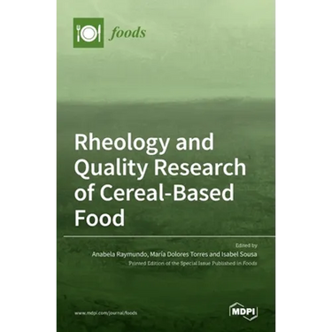 Rheology and Quality Research of Cereal-Based Food