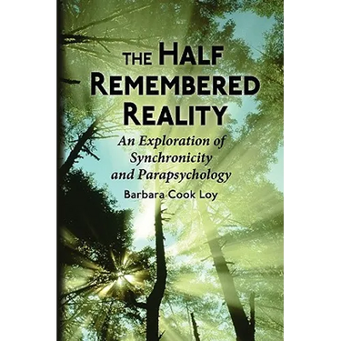 The Half-Remembered Reality