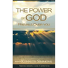The Power of God Prevails Over You