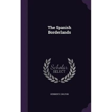 The Spanish Borderlands
