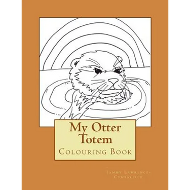 My Otter Totem: Adult Colouring Book