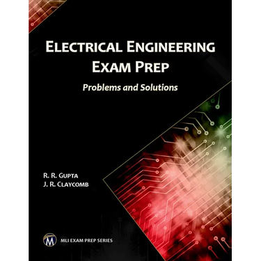 Electrical Engineering Exam Prep: Problems and Solutions
