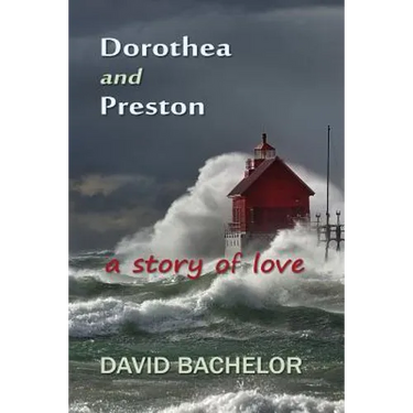 Dorothea and Preston: a story of love