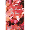All In Love Is Fair