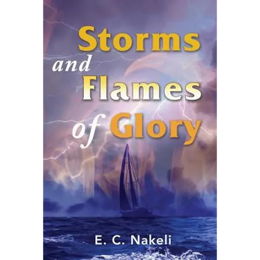 Storms and Flames of Glory