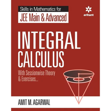 Skills in Mathematics - Integral Calculus for JEE Main and Advanced