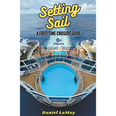 Setting Sail: Your First-Time Cruisers Guide
