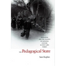 The Pedagogical State: Education and the Politics of National Culture in Post-1980 Turkey